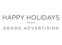 Happy Holidays from Gragg Advertising.